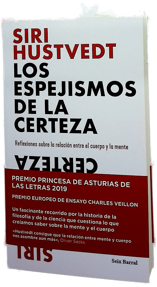 Los espejismos de la certeza : reflexiones sobre la relación entre el cuerpo y la mente