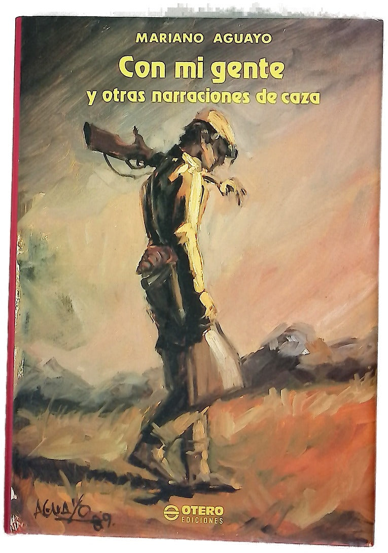 Con mi gente y otras narraciones de caza