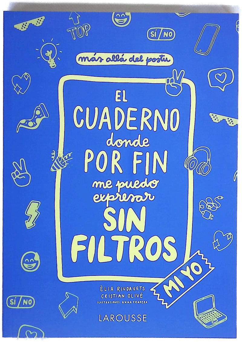 El cuaderno donde por fin me puedo expresar sin filtros : mi yo