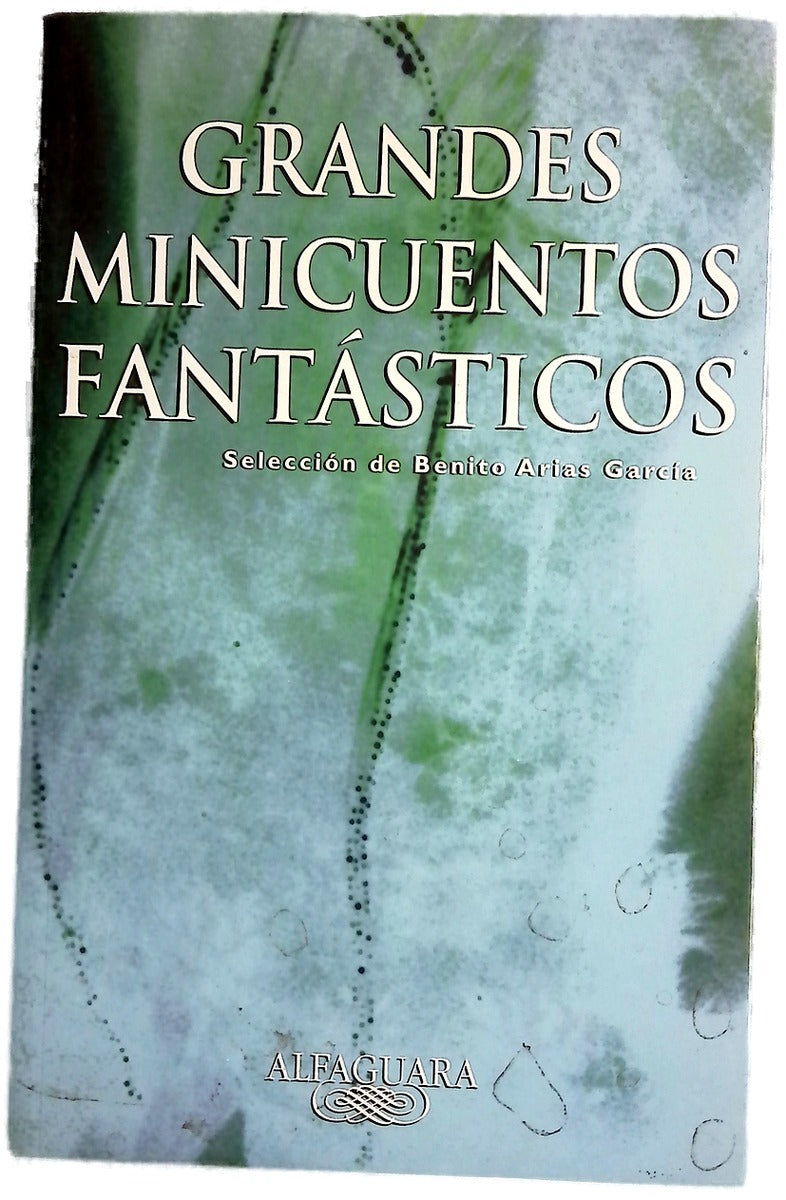 Grandes minicuentos fantásticos