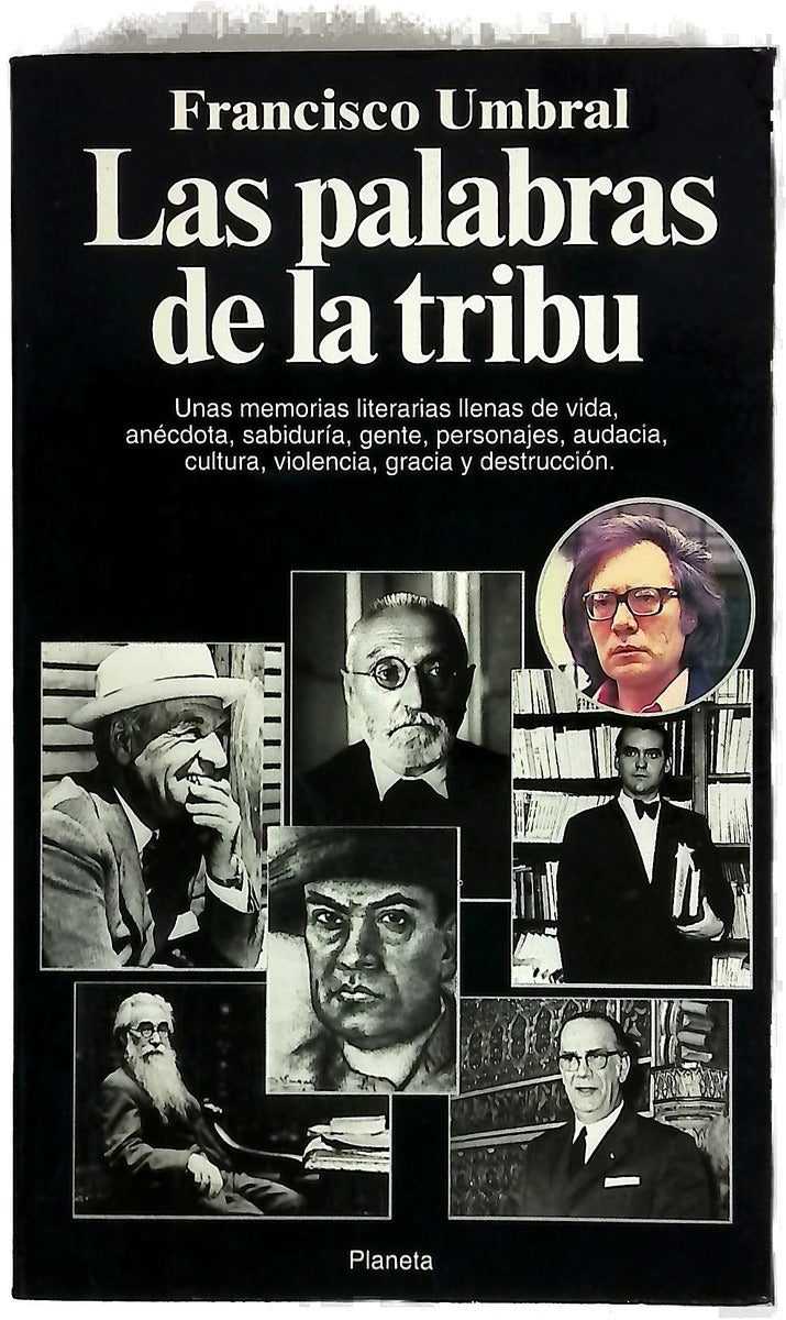 Las palabras de la tribu (de Rubén Darío a Cela)