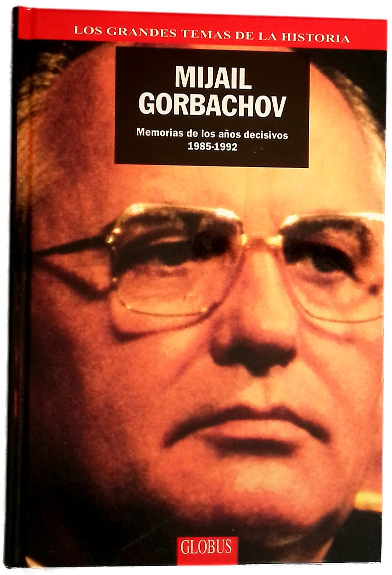 Memoria de los años decisivos, 1985-1992