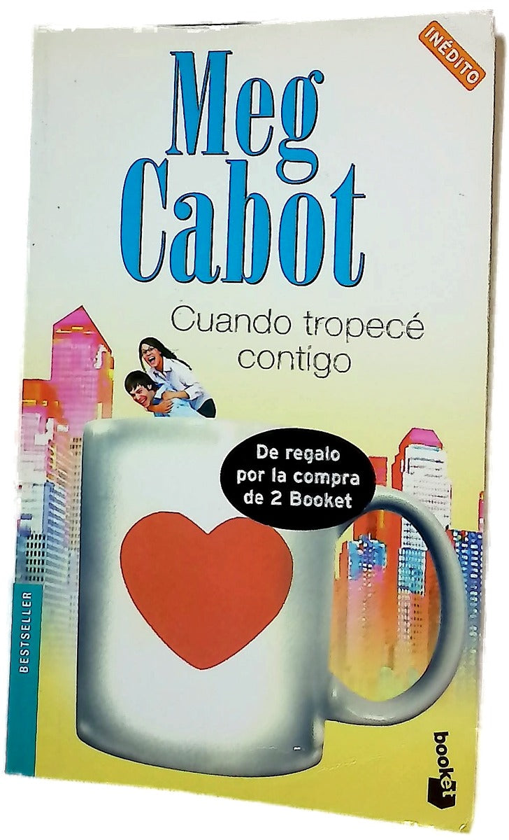 Cuando tropecé contigo