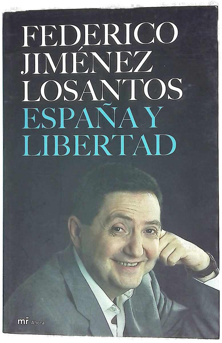 España y libertad mis mejores artículos en "Libertad Digital"