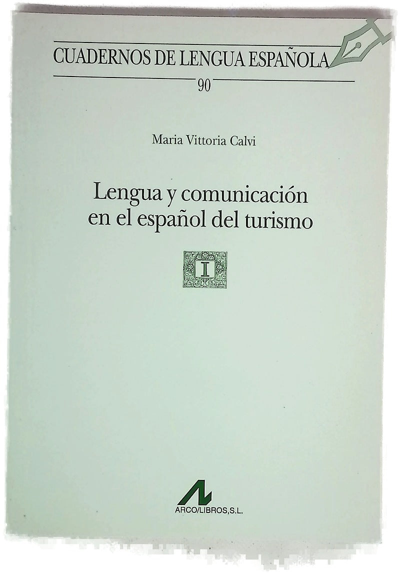Lengua y comunicación en el español del turismo