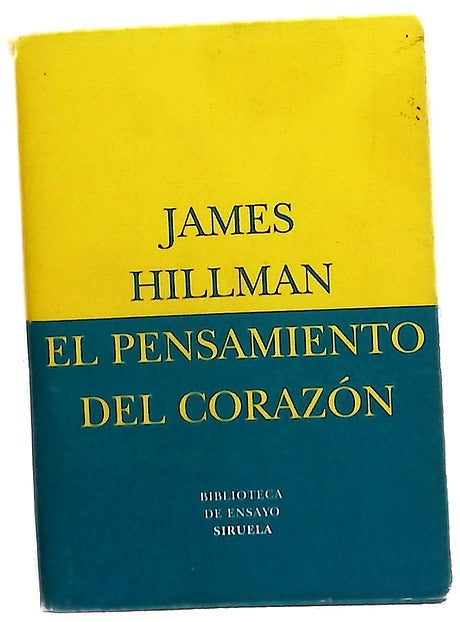 El pensamiento del corazón Anima mundi: el retorno del alma al mundo