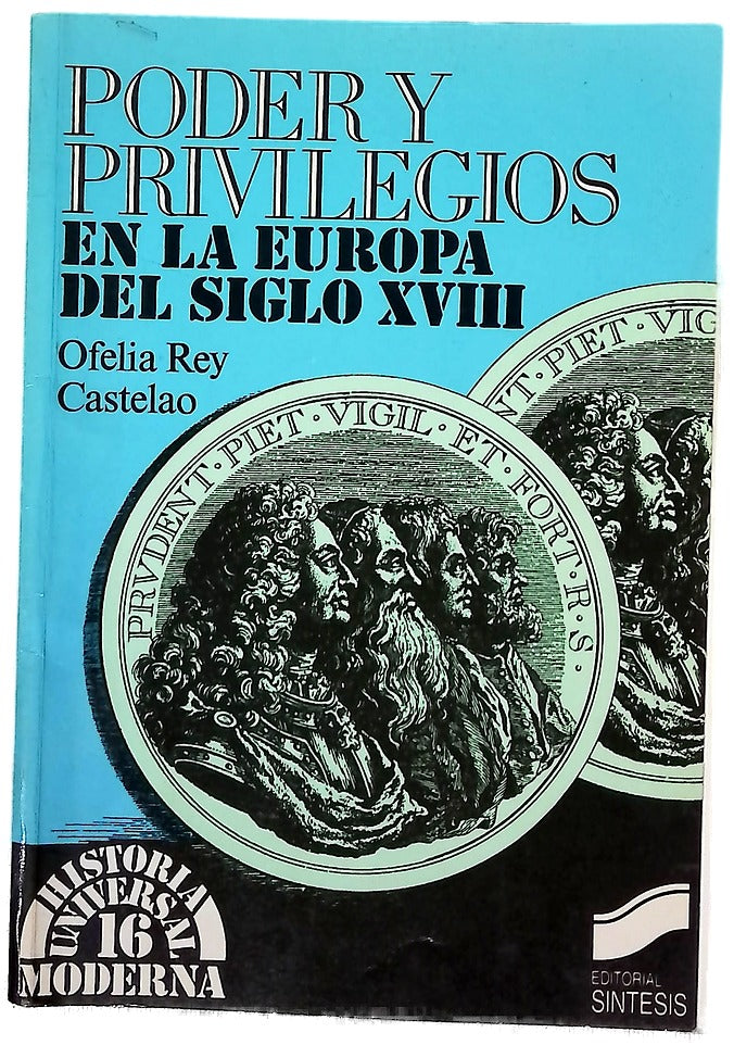 Poder y privilegios en la Europa del siglo XVIII
