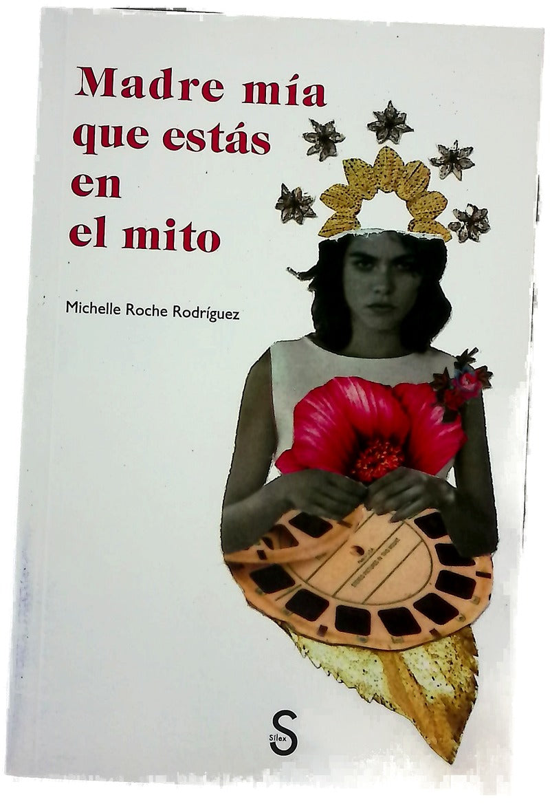 Madre mía que estás en el mito