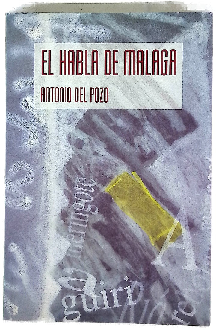 El habla de Málaga