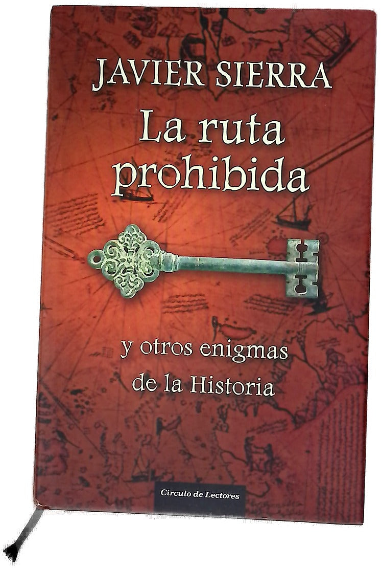 La ruta prohibida y otros enigmas de la historia