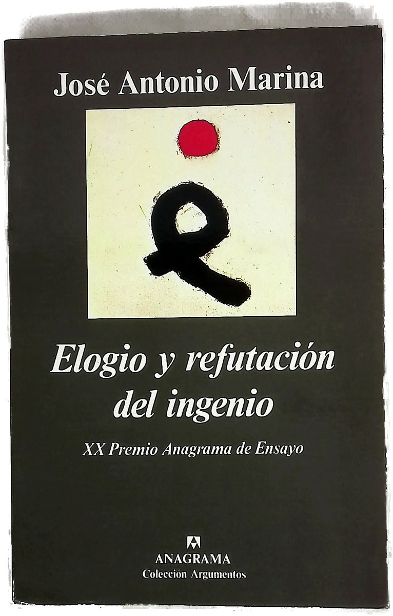 Elogio y refutación del ingenio