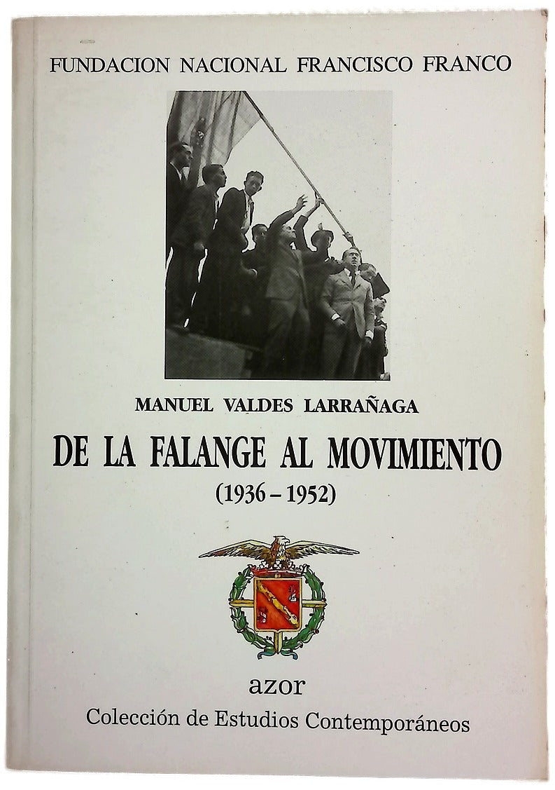 De la Falange al Movimiento (1936-1952)