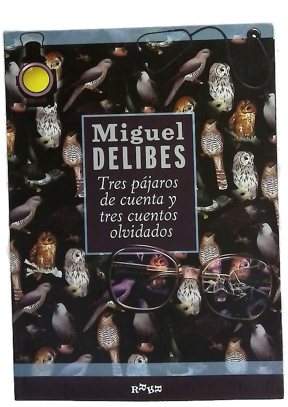 Tres pájaros de cuenta y tres cuentos olvidados