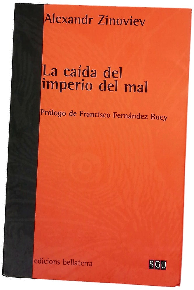 La caída del imperio del mal ensayo sobre la tragedia de Rusia