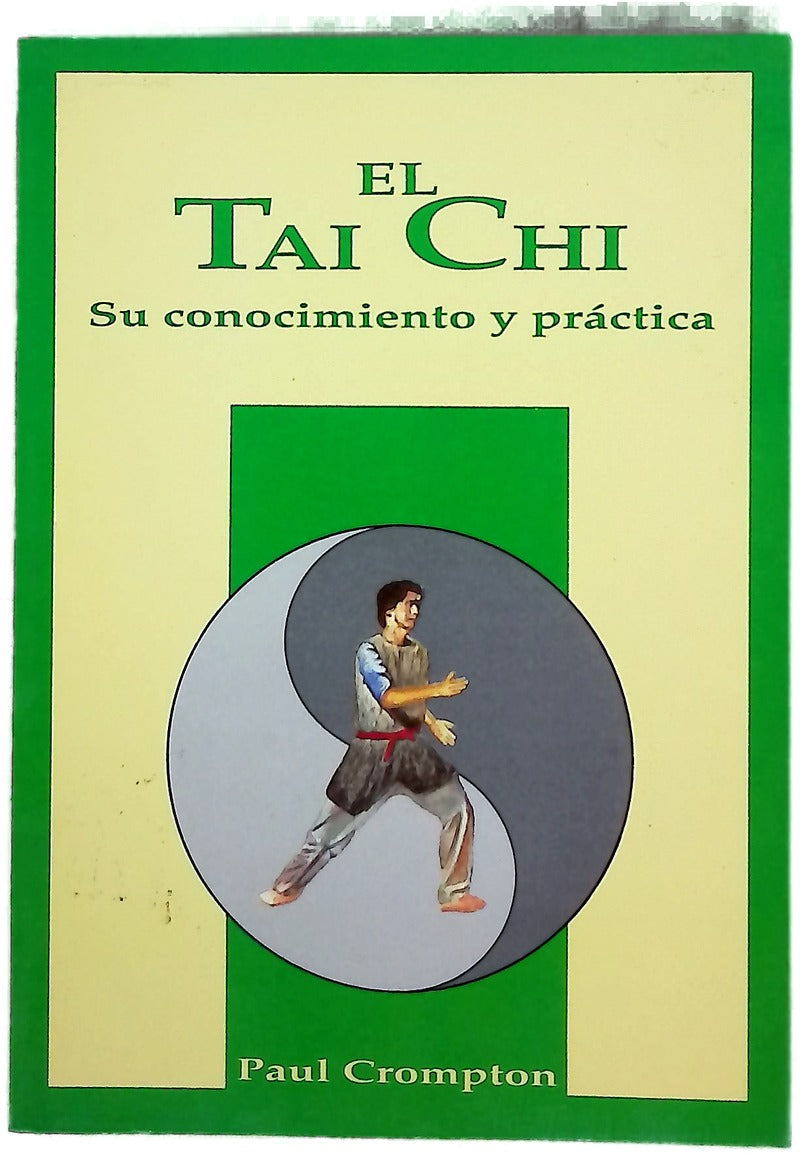 El Tai Chi su conocimiento y práctica