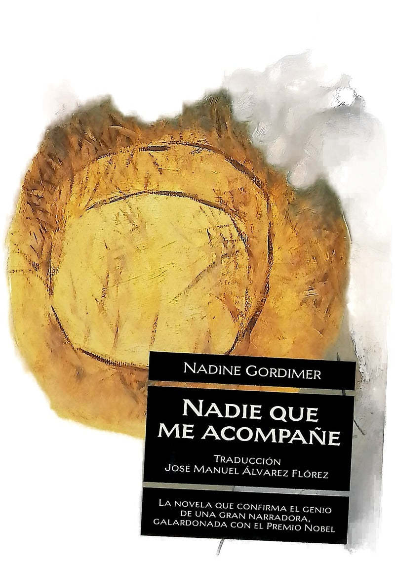 Nadie que me acompañe