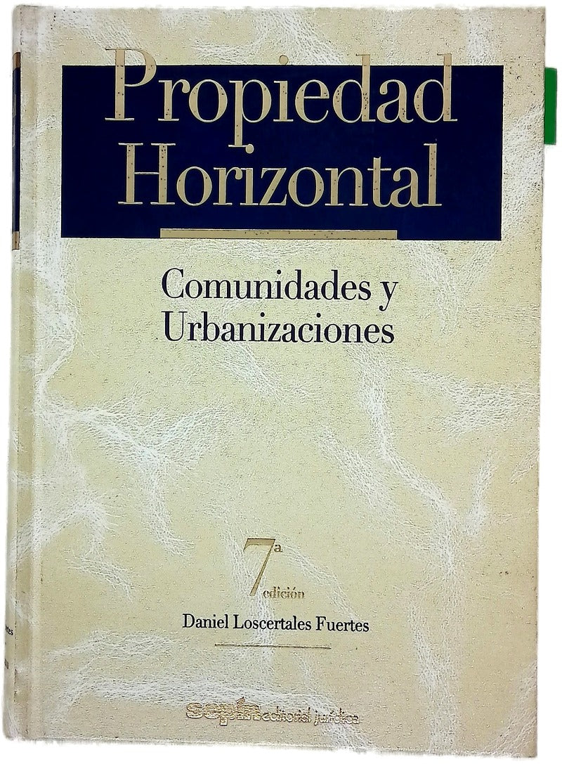 Propiedad horizontal comunidades y urbanizaciones
