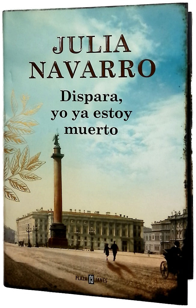 Dispara, yo ya estoy muerto