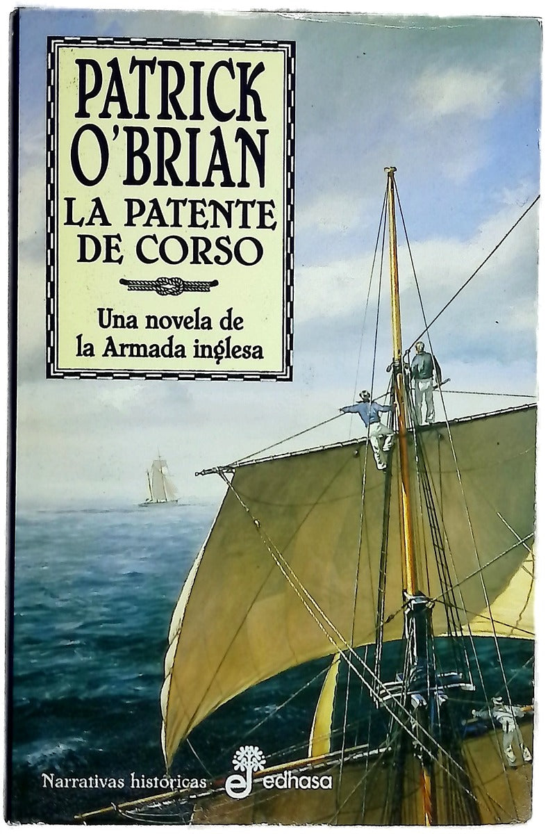 La patente de corso una novela de la Armada inglesa