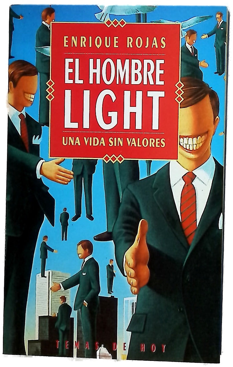 El hombre light una vida sin valores