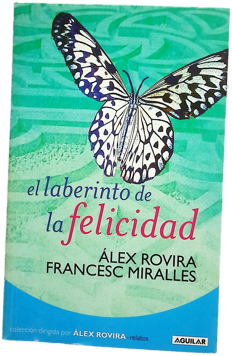 El laberinto de la felicidad