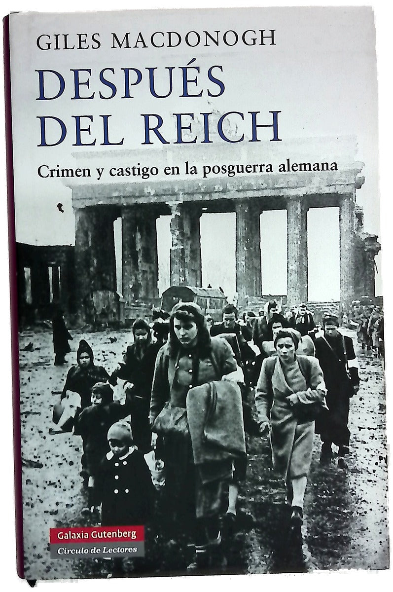 Después del Reich crimen y castigo en la posguerra alemana