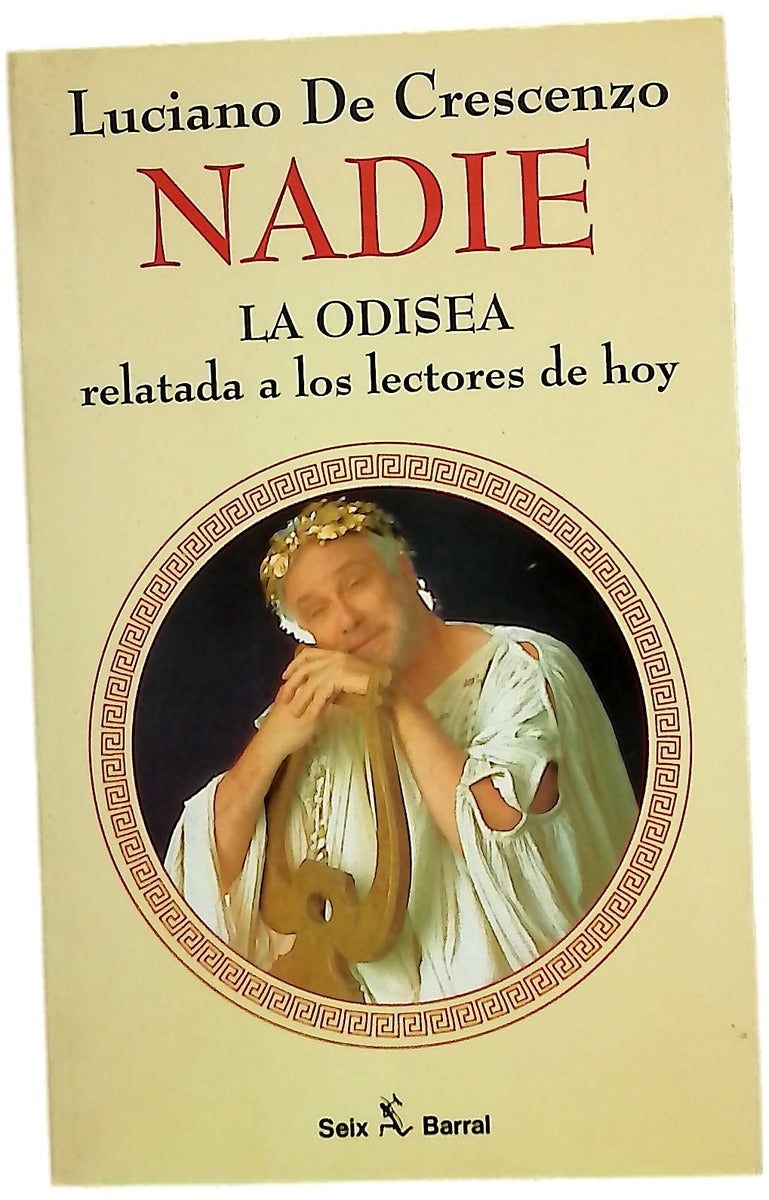 Nadie la Odisea relatada a los lectores de hoy
