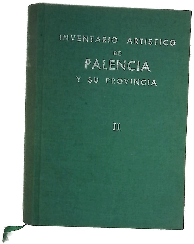 Inventario artístico de Palencia y su provincia II