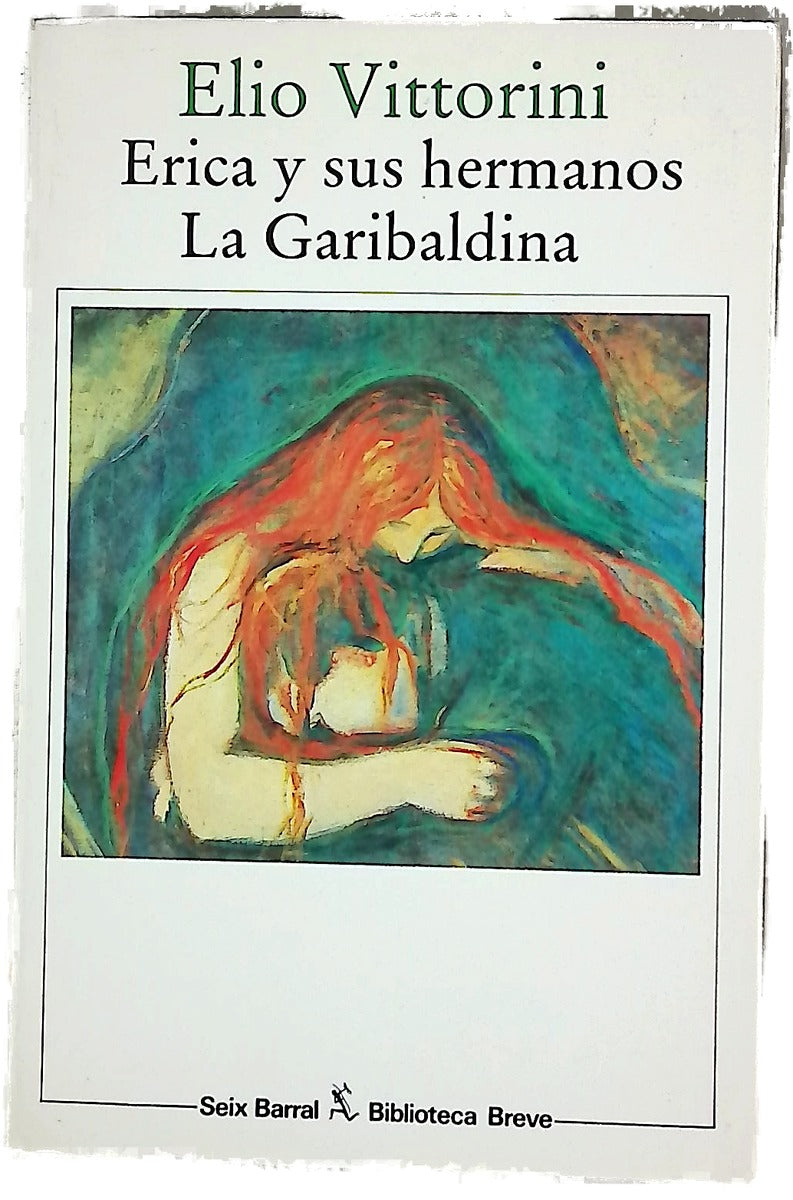 Erica y sus hermanos La garibaldina