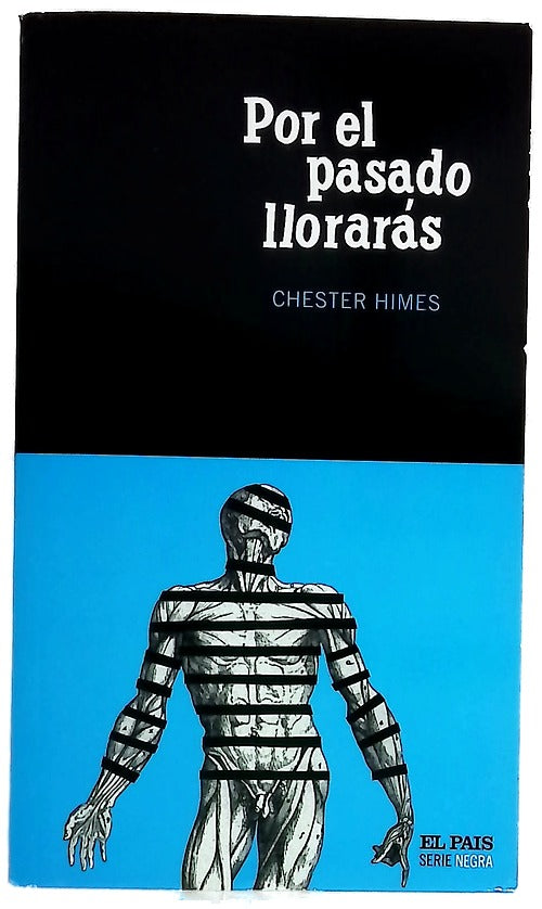 Por el pasado llorarás