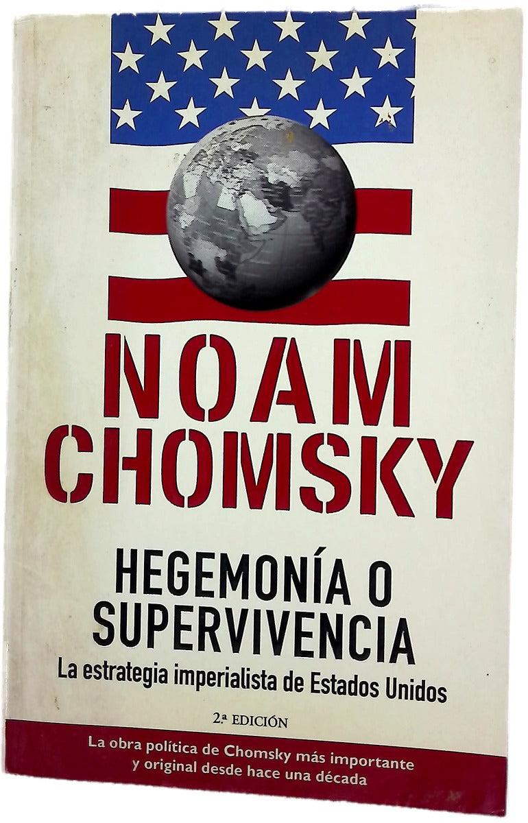 Hegemonía o supervivencia la estrategia imperialista de Estados Unidos