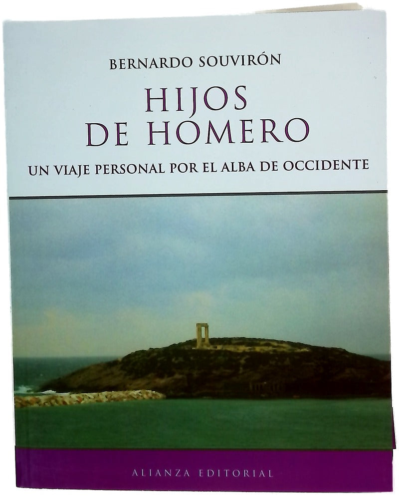 Hijos de Homero un viaje personal por el alba de Occidente