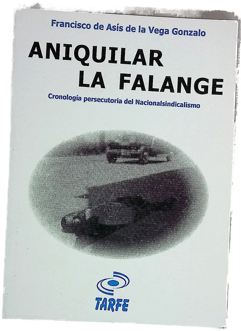 Aniquilar la Falange
