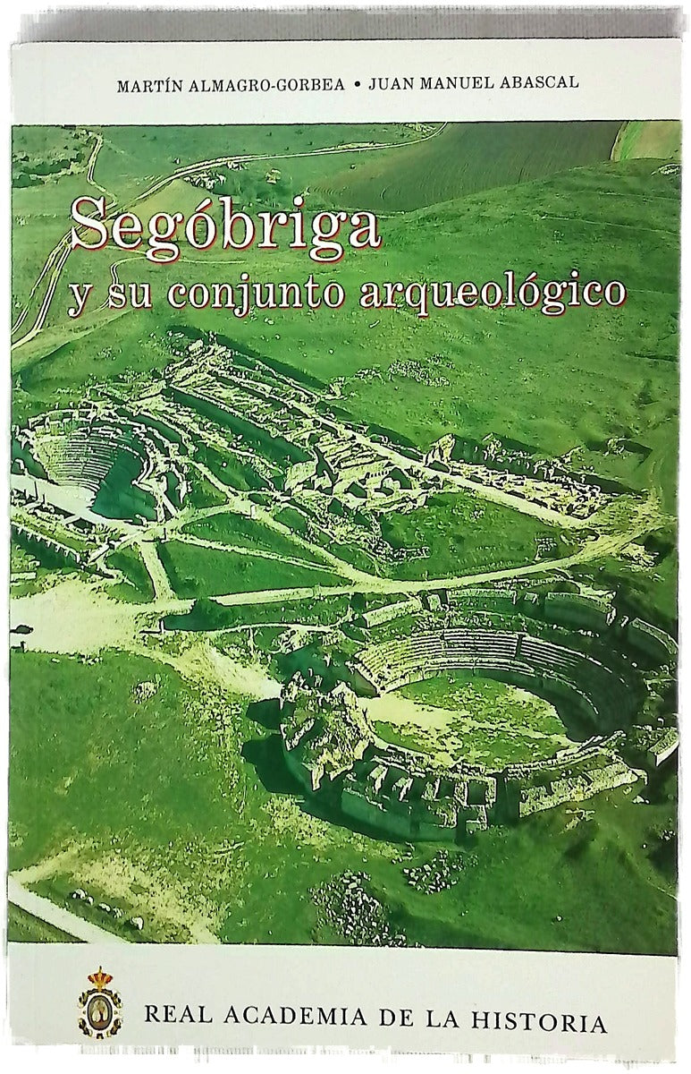 Segóbriga y su conjunto arqueológico