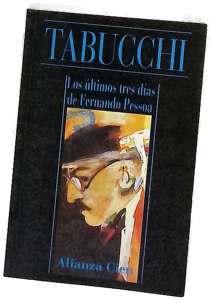 Los últimos tres días de Fernando Pessoa