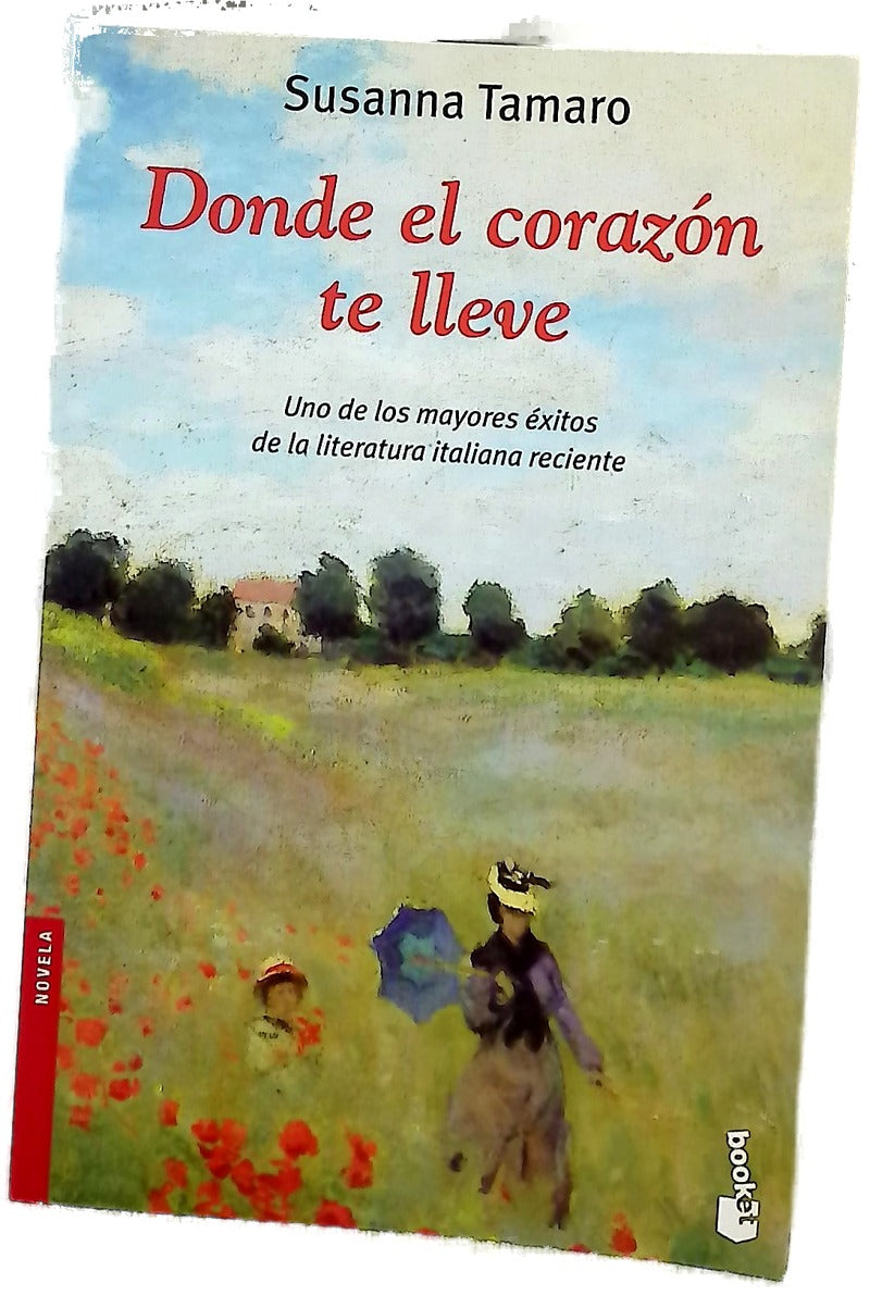 Donde el corazón te lleve