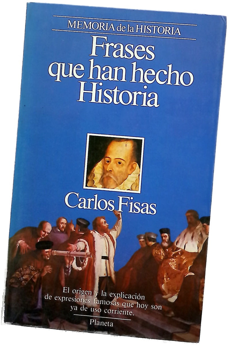 Frases que han hecho historia