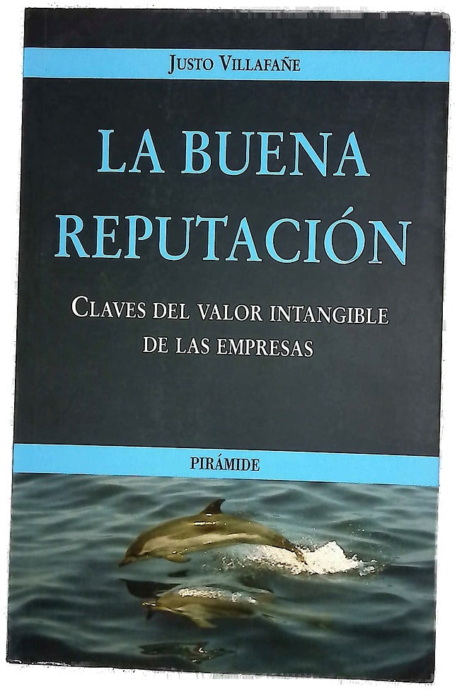 La buena reputación claves del valor intangible de las empresas