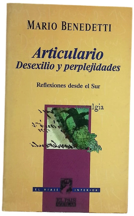 Articulario desexilio y perplejidades : reflexiones desde el Sur