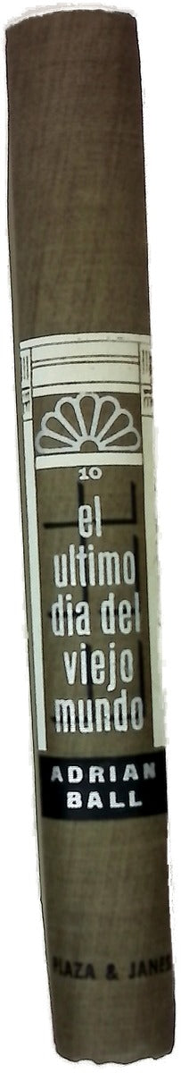 El último día del viejo mundo
