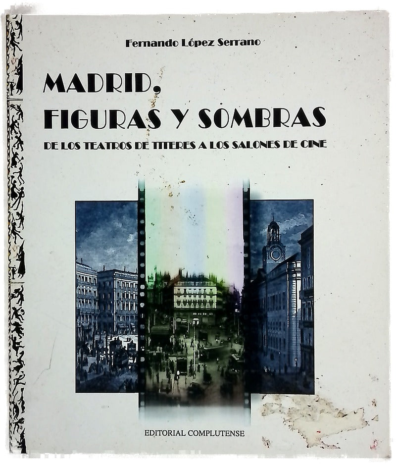 Madrid, figuras y sombras