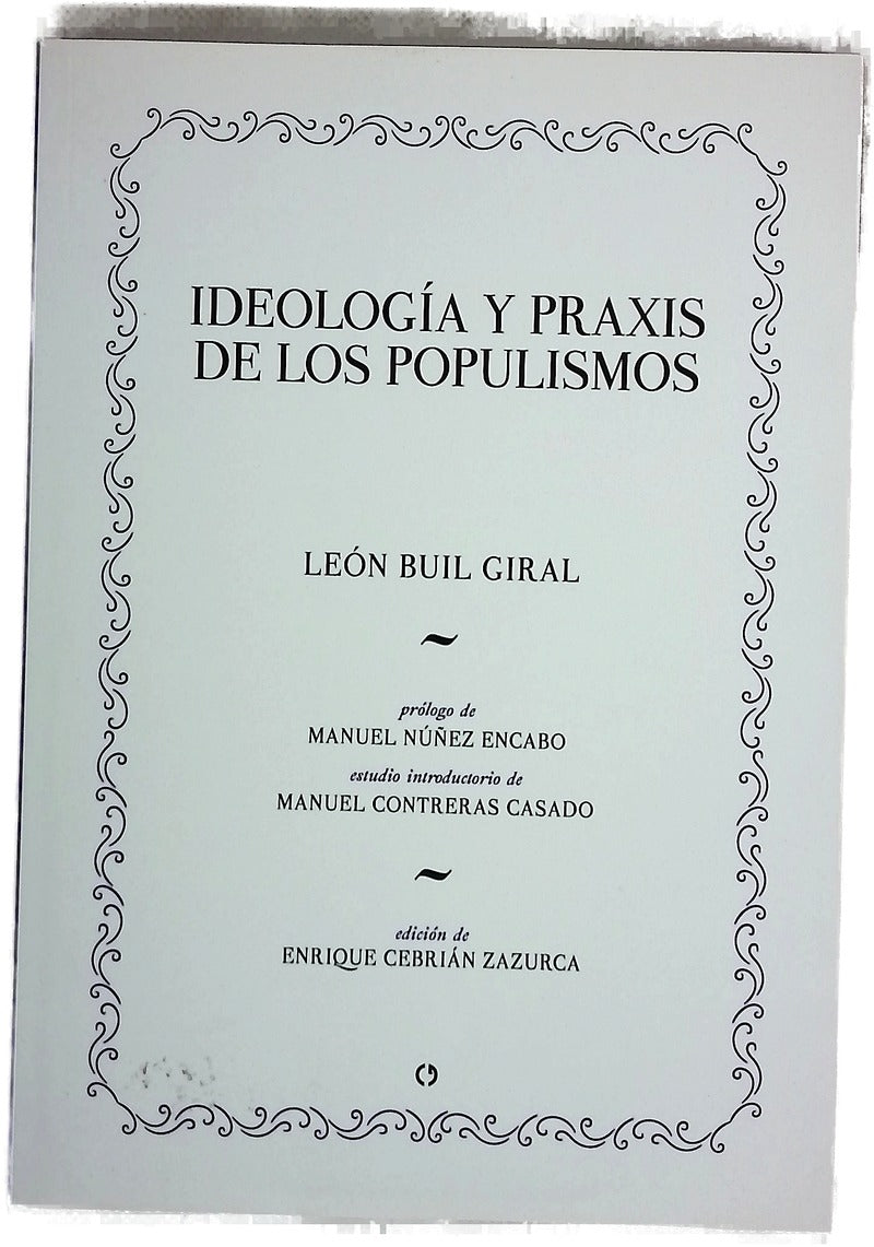 Ideología y praxis de los populismos