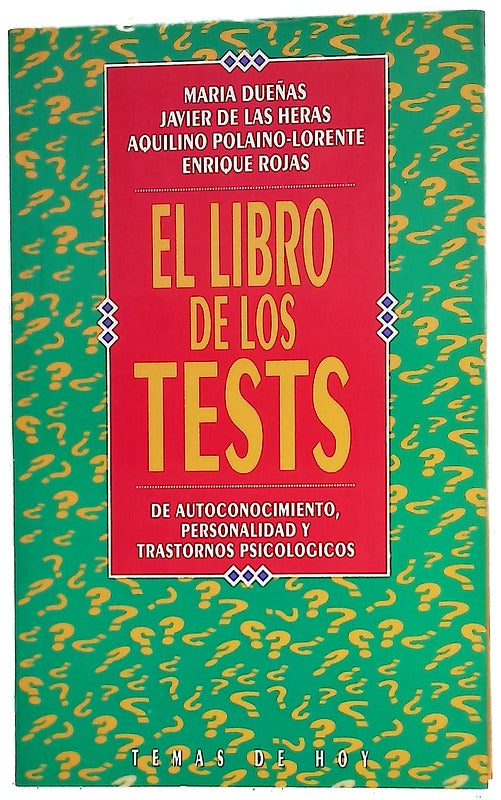 El libro de los tests de autoconocimiento, personalidad y trastornos psicológicos