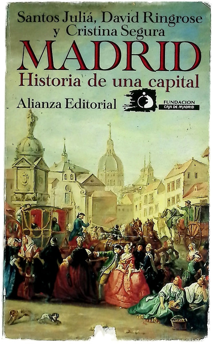 Madrid, historia de una capital