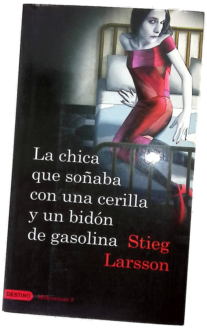La chica que soñaba con una cerilla y un bidón de gasolina