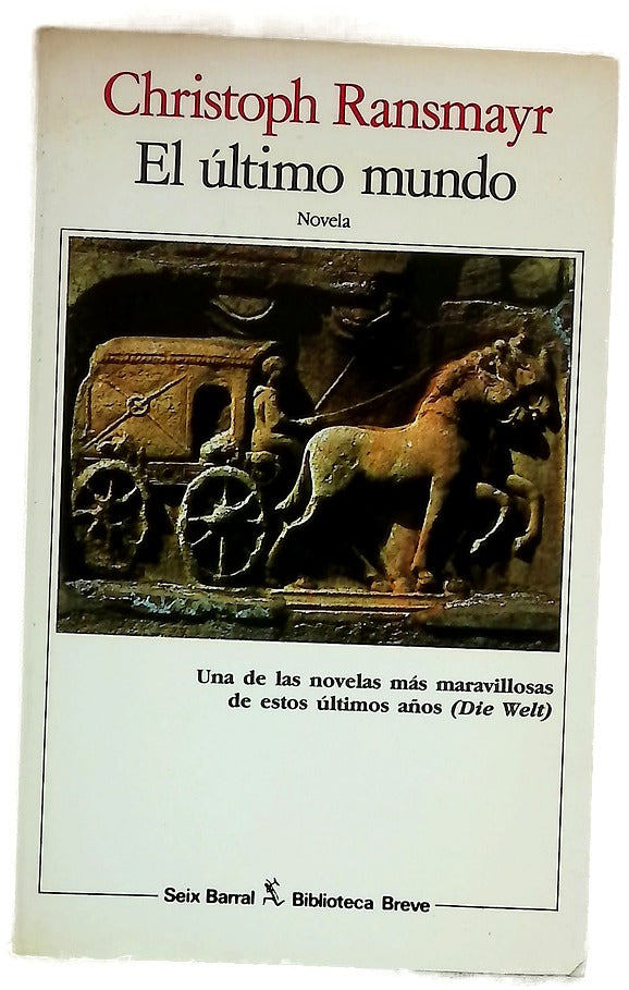 El último mundo novela : con un repertorio ovidiano