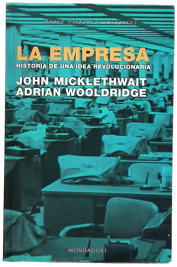 La empresa historia de una idea revolucionaria