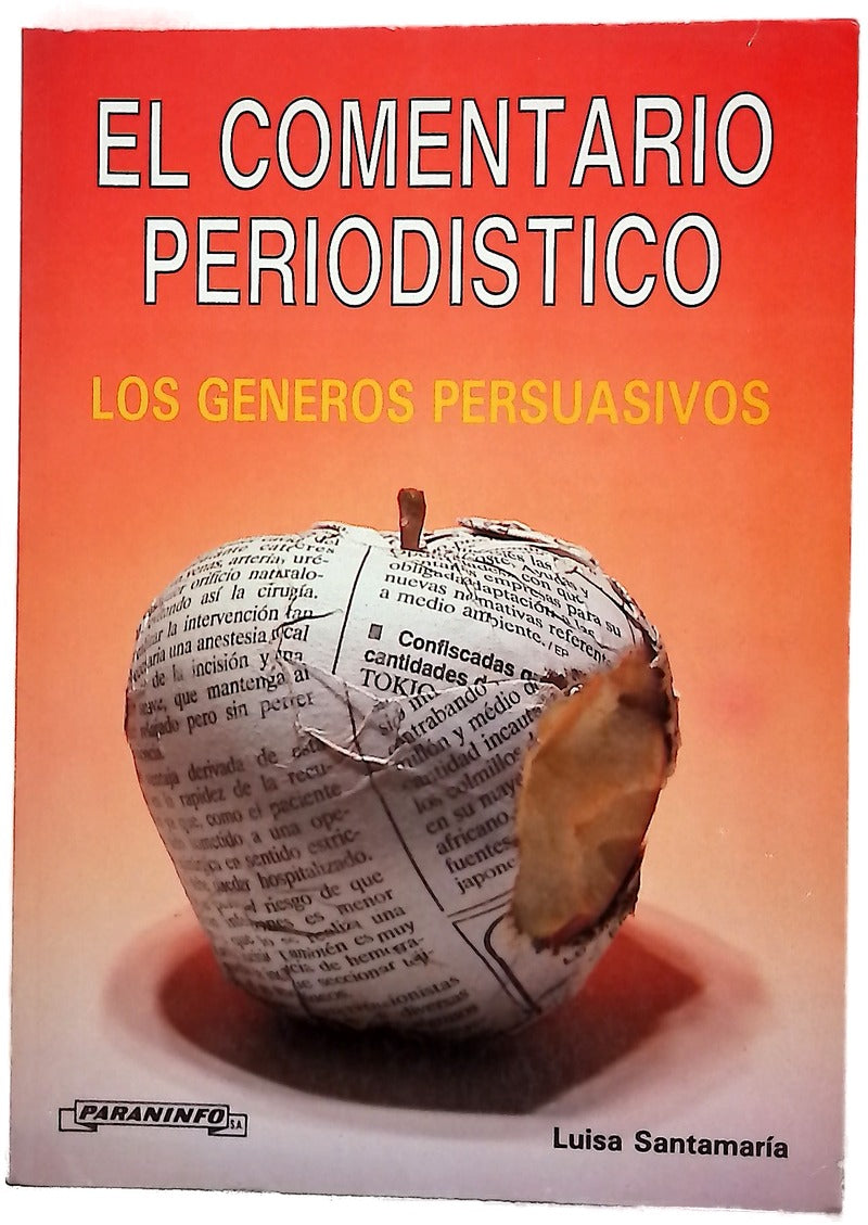 El comentario periodístico los géneros persuasivos
