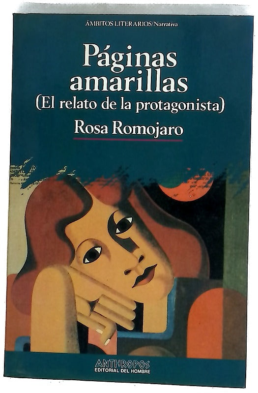 Páginas amarillas (el relato de la protagonista)