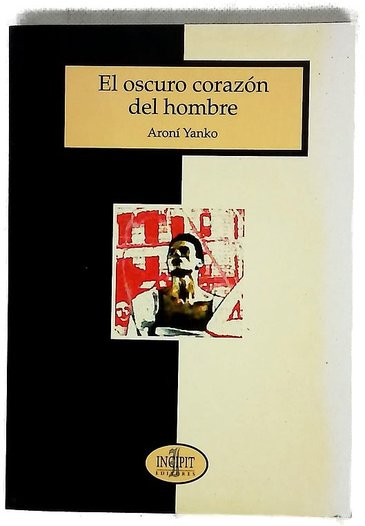 El oscuro corazón del hombre